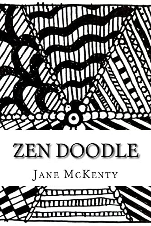 Zen Doodle: The Art Of Zen Doodle. Drawing Guide With Step By Step Instructions. Book One. -..