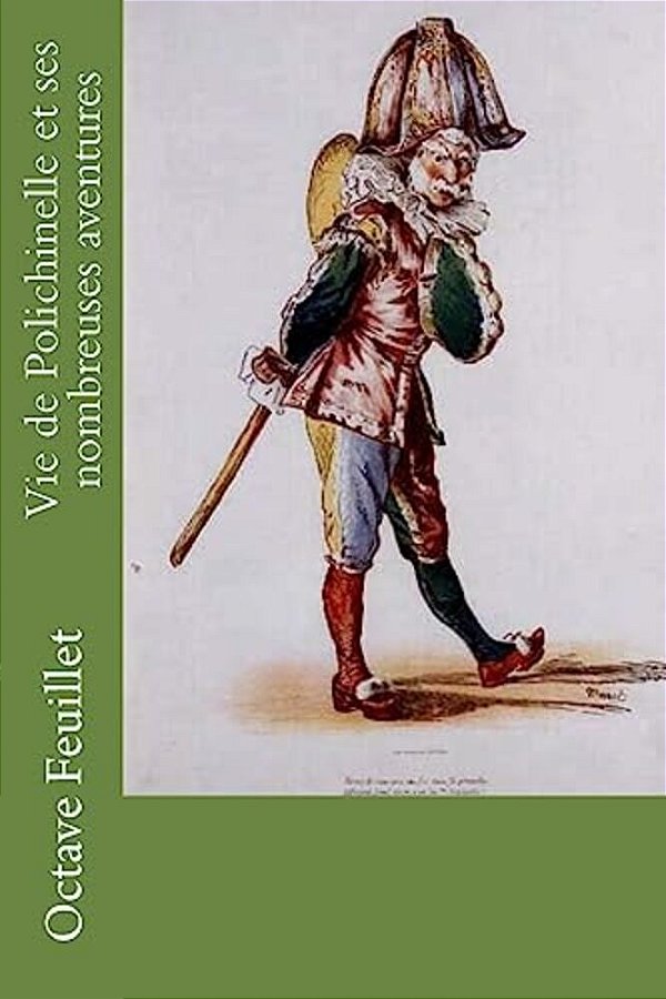 Vie De Polichinelle Et Ses Nombreuses Aventures-..