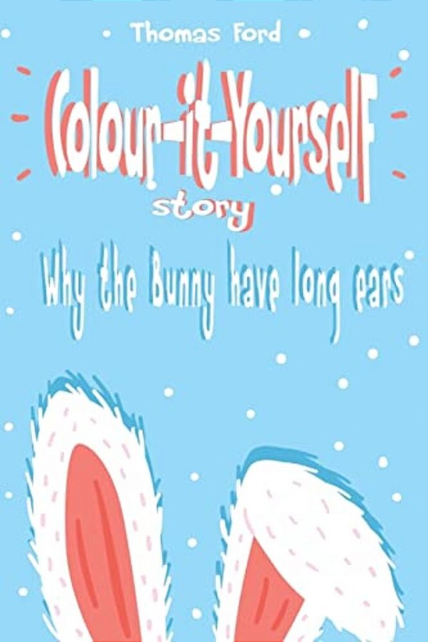 Why The Bunny Have Long Ears (Bedtime Story With Coloring Pages)-..