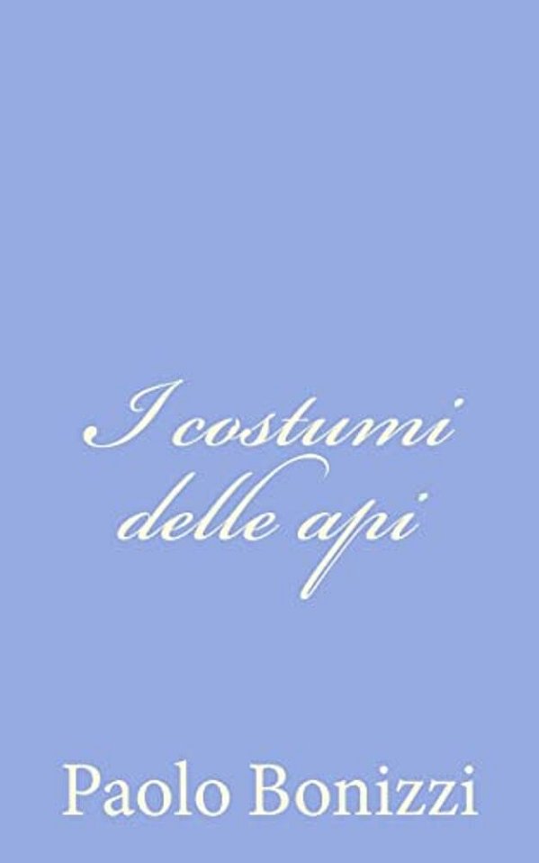 I Costumi Delle Api-..