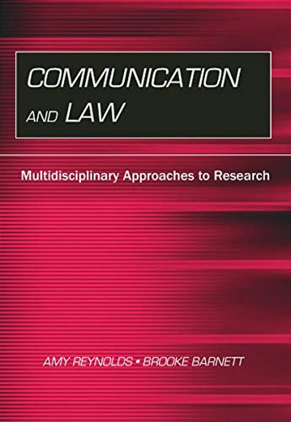 Communication And Law: Multidisciplinary Approaches To Research-..