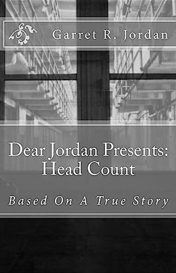 Dear Jordan Presents: Head Count: Based On Actual Events-..
