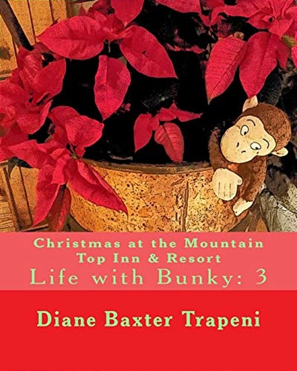 Christmas At The Mountain Top Inn & Resort: Life With Bunky: 3-..