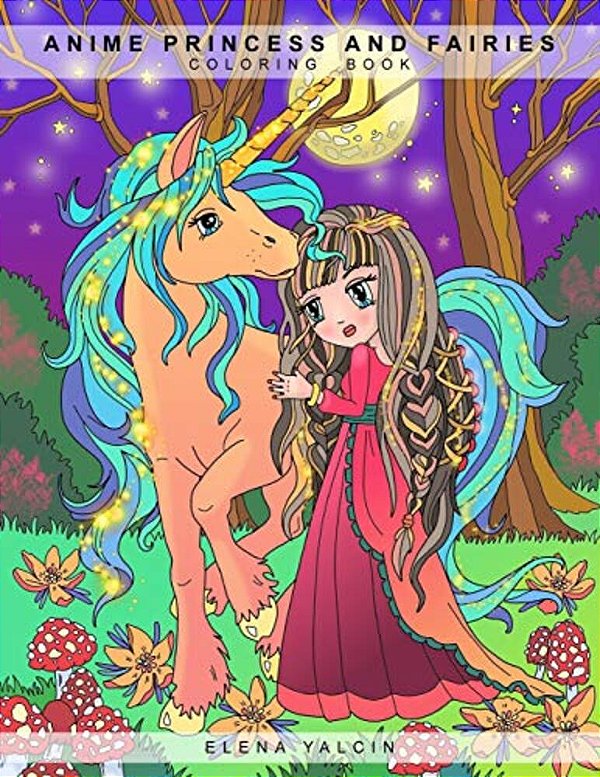 Anime Princess And Fairies: Adult And Children Coloring Book-..