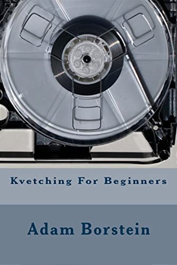 Kvetching For Beginners-..