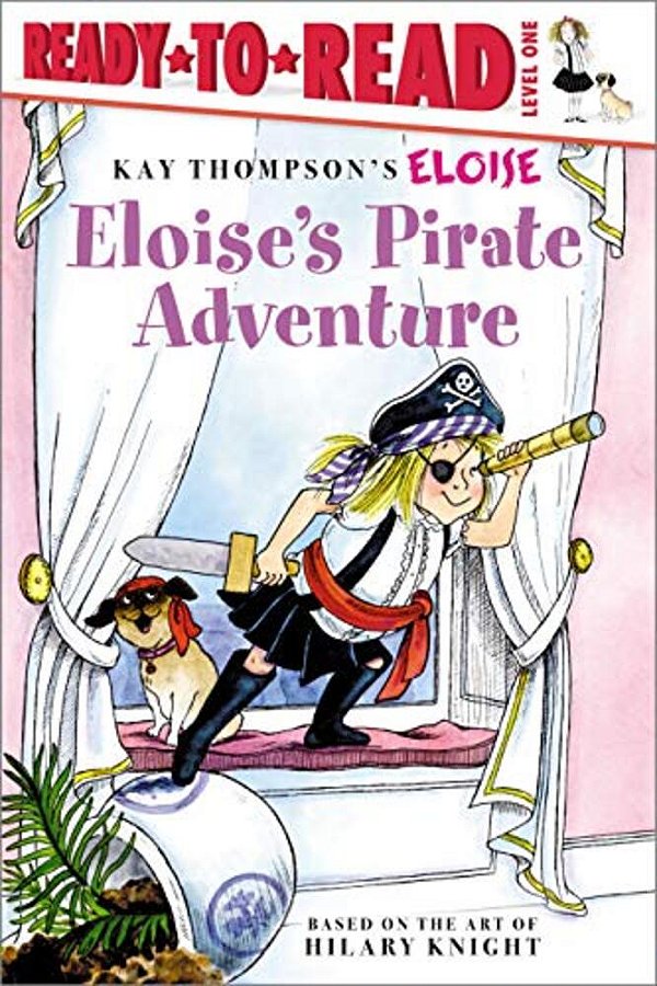 Eloise's Pirate Adventure: Ready-To-read Level 1-..