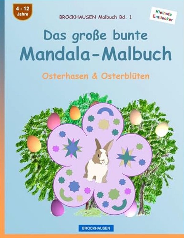 Brockhausen Malbuch Bd. 1 - Das Große Bunte Mandala-Malbuch: Osterhasen & Osterblüten-..