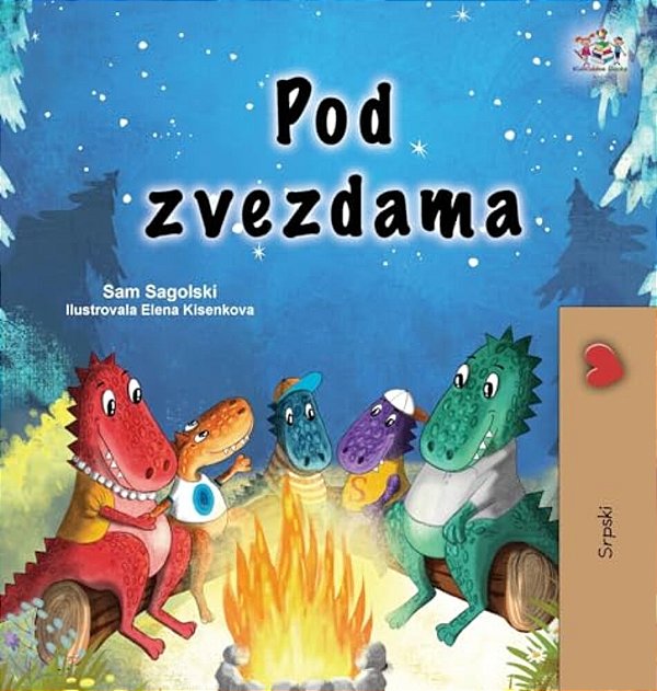 Under The Stars (Serbian Children's Book - Latin Alphabet)-..