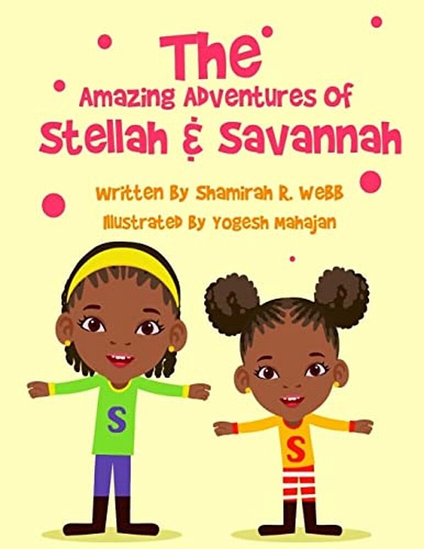 The Amazing Adventures Of Stellah And Savannah!: "Who Are You"-..