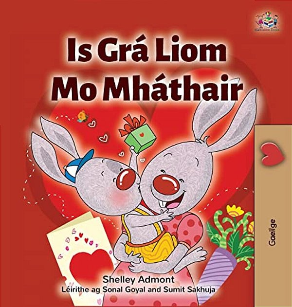 I Love My Mom (Irish Book For Kids)-..