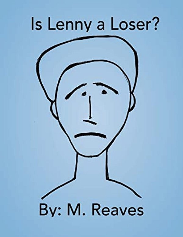 Is Lenny A Loser?-..