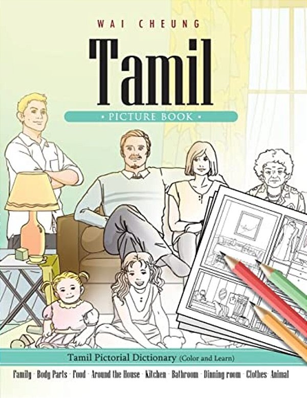 Tamil Picture Book: Tamil Pictorial Dictionary (Color And Learn)-..
