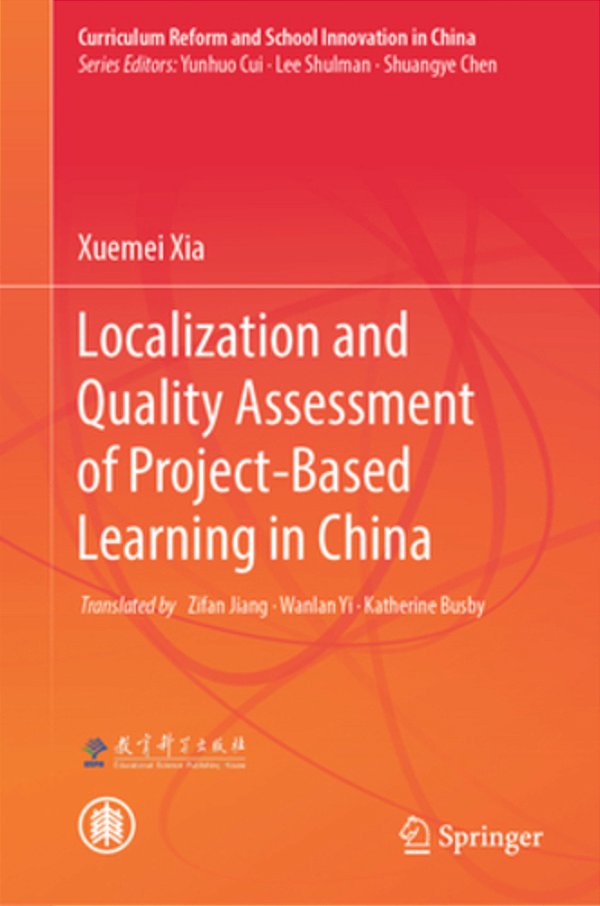 Localization And Quality Assessment Of Project-Based Learning In China-..
