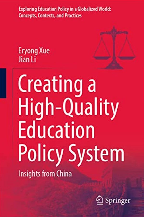 Creating A High-Quality Education Policy System: Insights From China-..