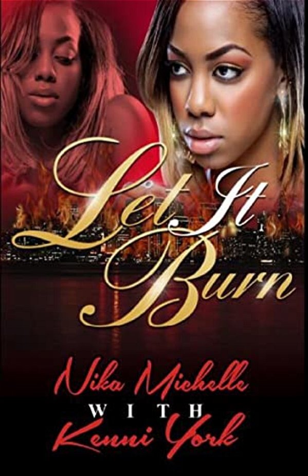 Let It Burn-..