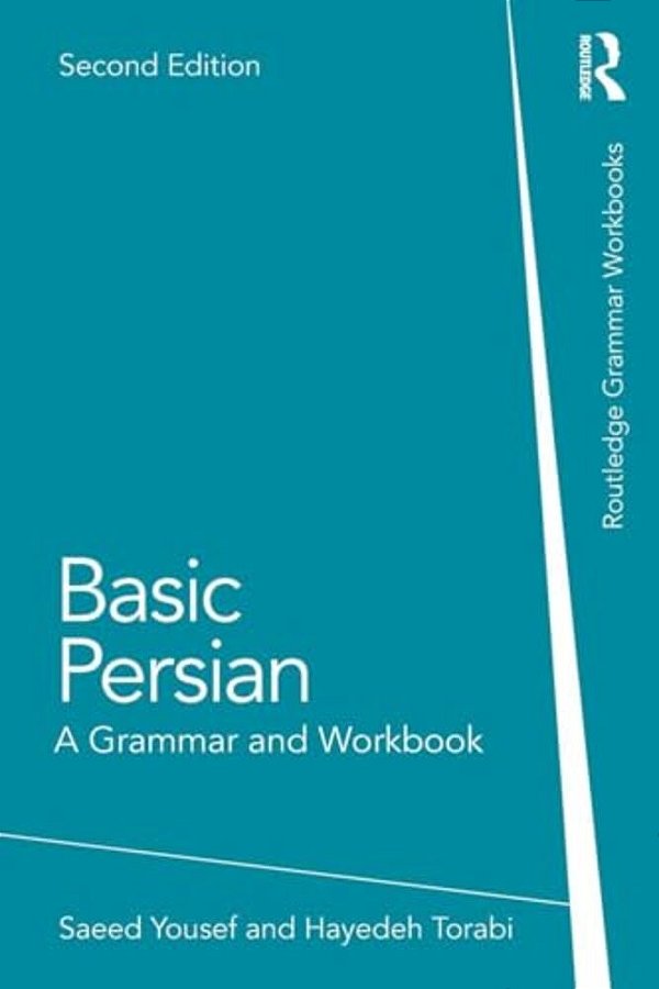 Basic Persian: A Grammar And Workbook-..