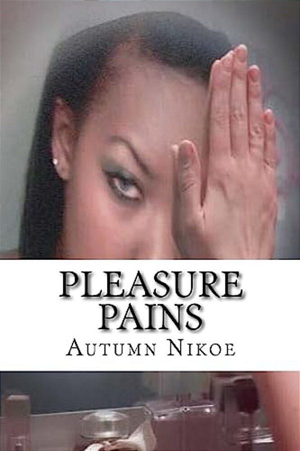 Pleasure Pains-..