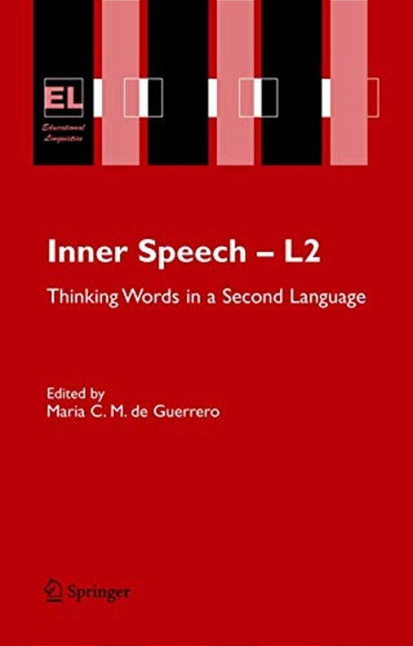 Inner Speech - L2: Thinking Words In A Second Language-..