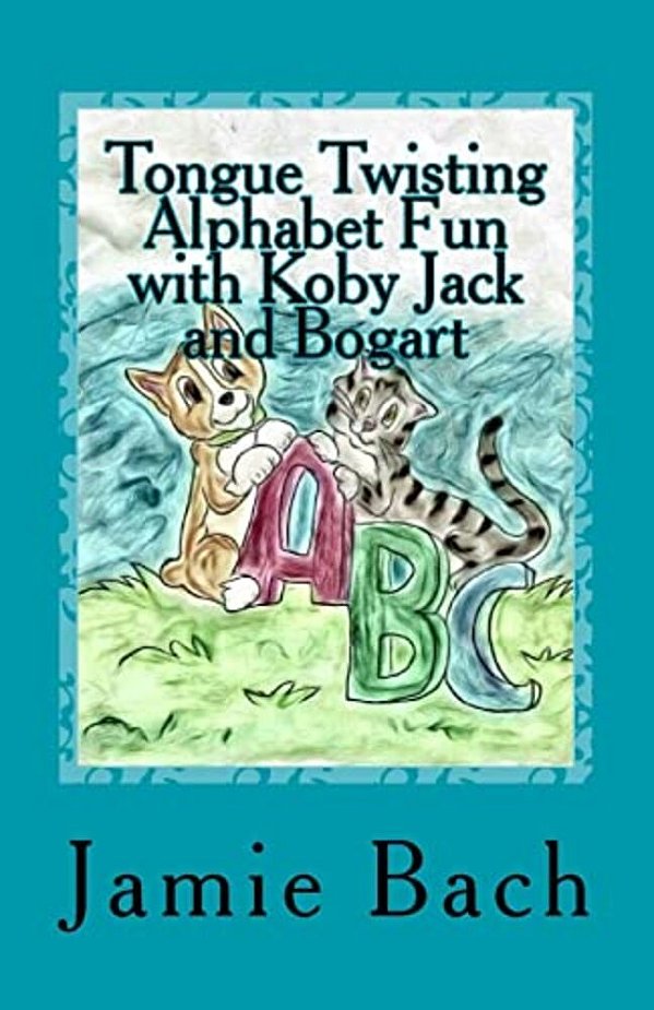 Tongue Twisting Alphabet Fun With Koby Jack And Bogart-..