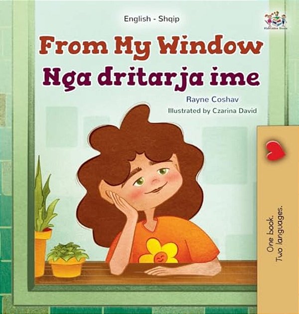 From My Window (English Albanian Bilingual Kids Book)-..