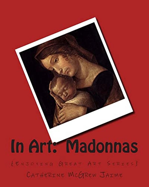 In Art: Madonnas-..