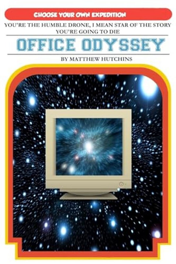 Office Odyssey: Choose Your Own Expedition-..