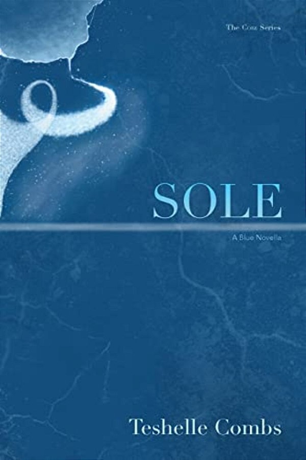 Sole: A Blue Novella-..