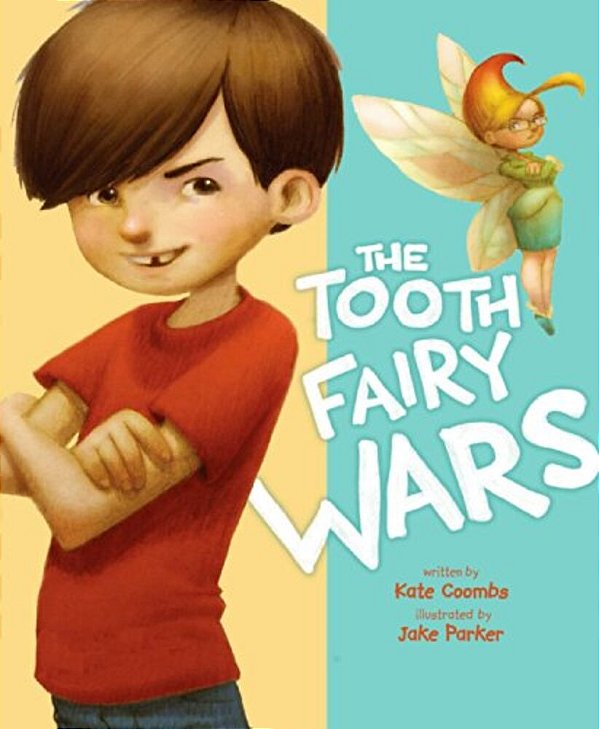 The Tooth Fairy Wars-..