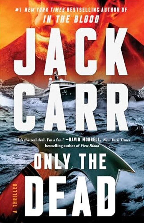 Only The Dead: A Thriller-..