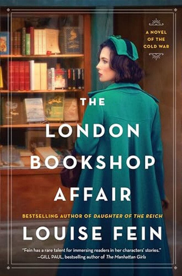 The London Bookshop Affair: A Novel Of The Cold War-..