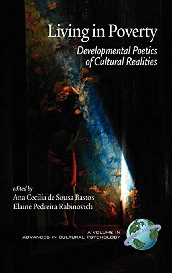 Living In Poverty: Developmental Poetics Of Cultural Realities-..