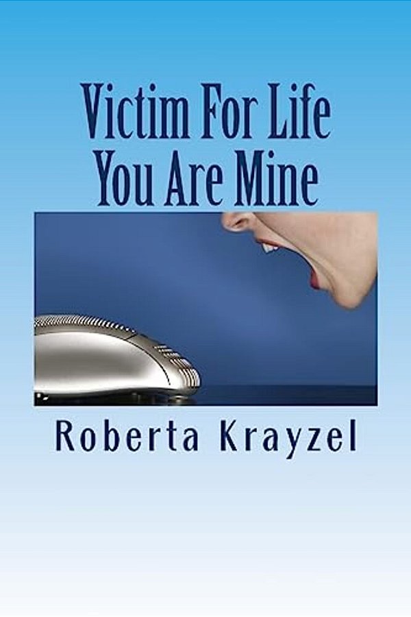 Victim For Life You Are Mine-..