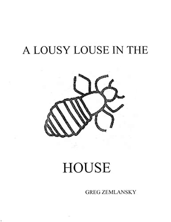 A Lousy Louse In The House-..