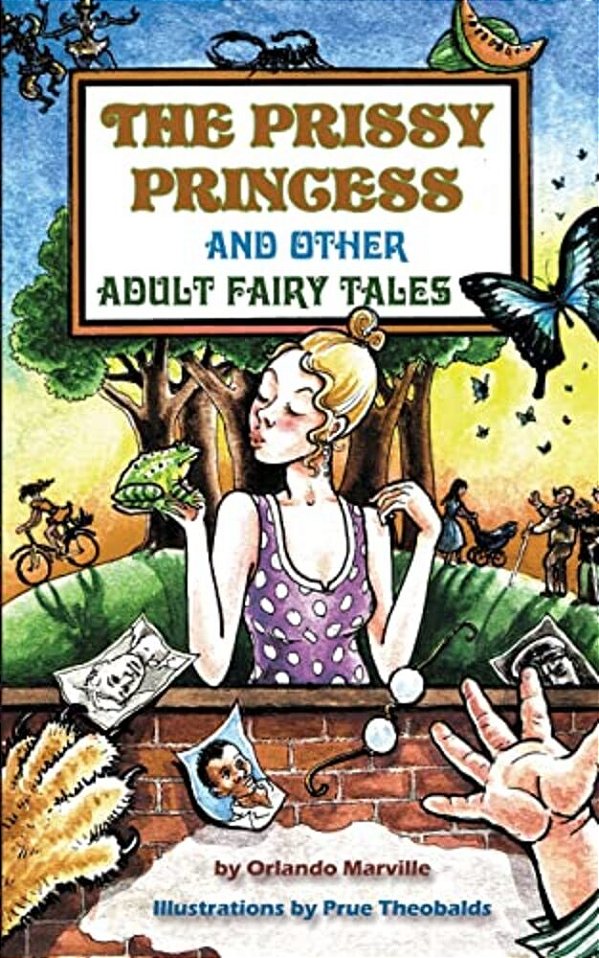 The Prissy Princess And Other Adult Fairy Tales-..