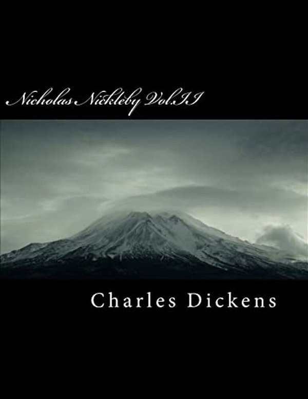 Nicholas Nickleby Vol. II-..