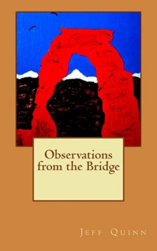 Observations From The Bridge-..