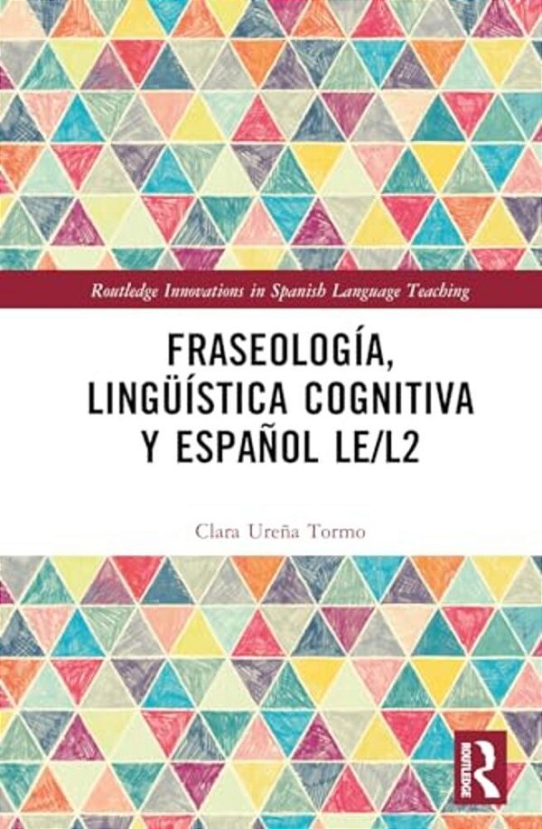 Fraseología, Lingüística Cognitiva Y Español Le/L2-..