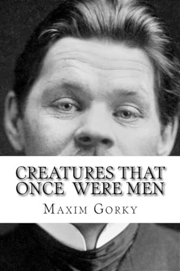 Creatures That Once Were Men-..