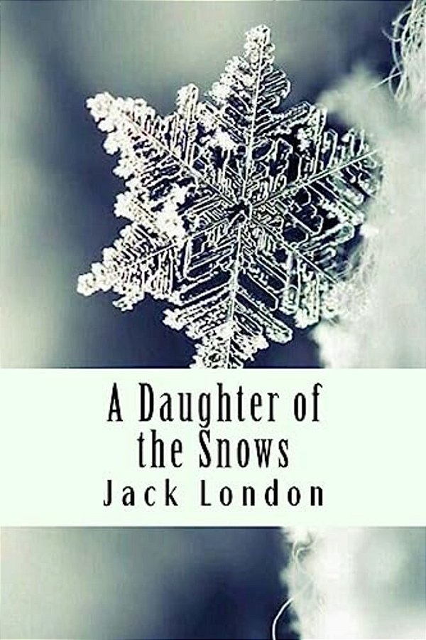 A Daughter Of The Snows-..