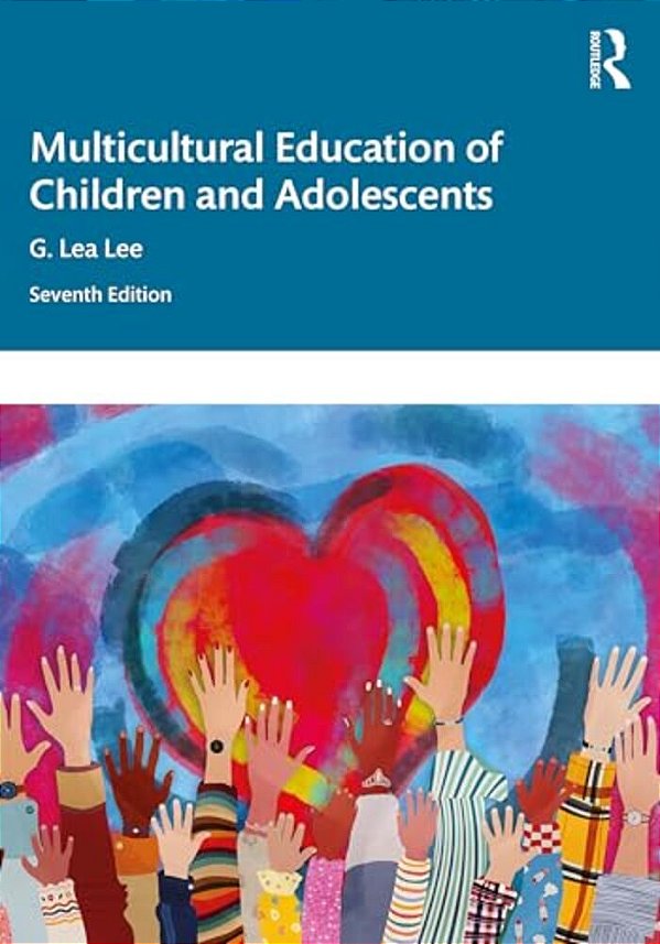 Multicultural Education Of Children And Adolescents-..