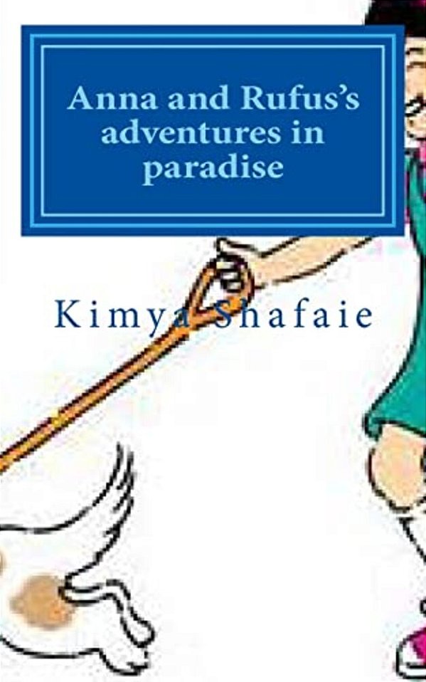 Anna And Rufus's Adventures In Paradise-..