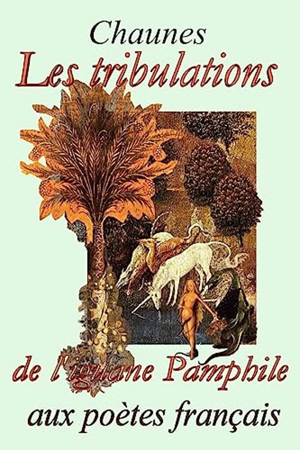 Les Tribulations De L'Iguane Pamphile-..