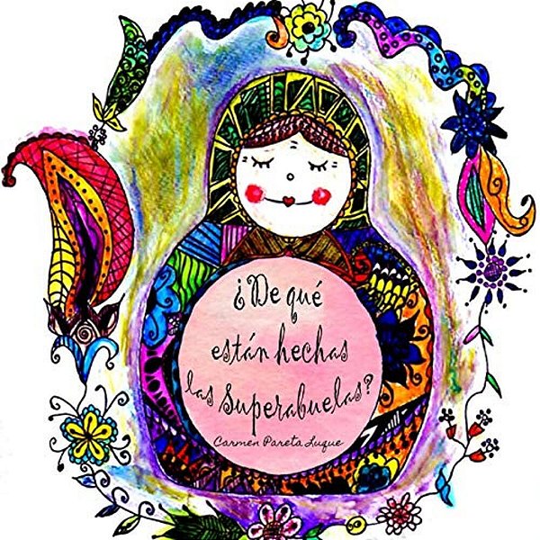 ¿De Qué Están Hechas Las Superabuelas?-..