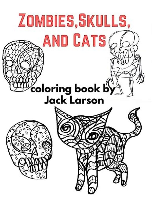 Zombies, Skulls, And Cats Coloring Book-..