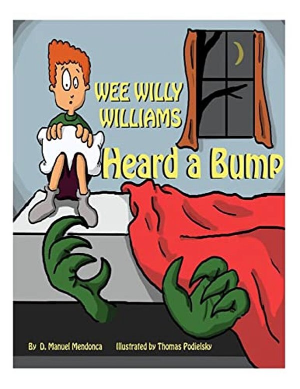 Wee Willy Williams: Bump In The Night-..