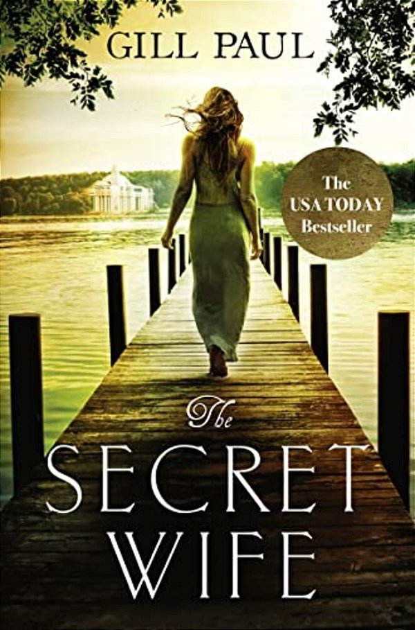 The Secret Wife: A Captivating Story Of Romance, Passion And Mystery-..