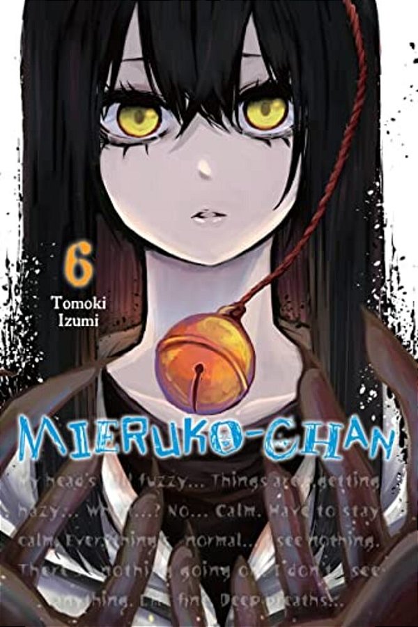 Mieruko-Chan, Vol. 6-..