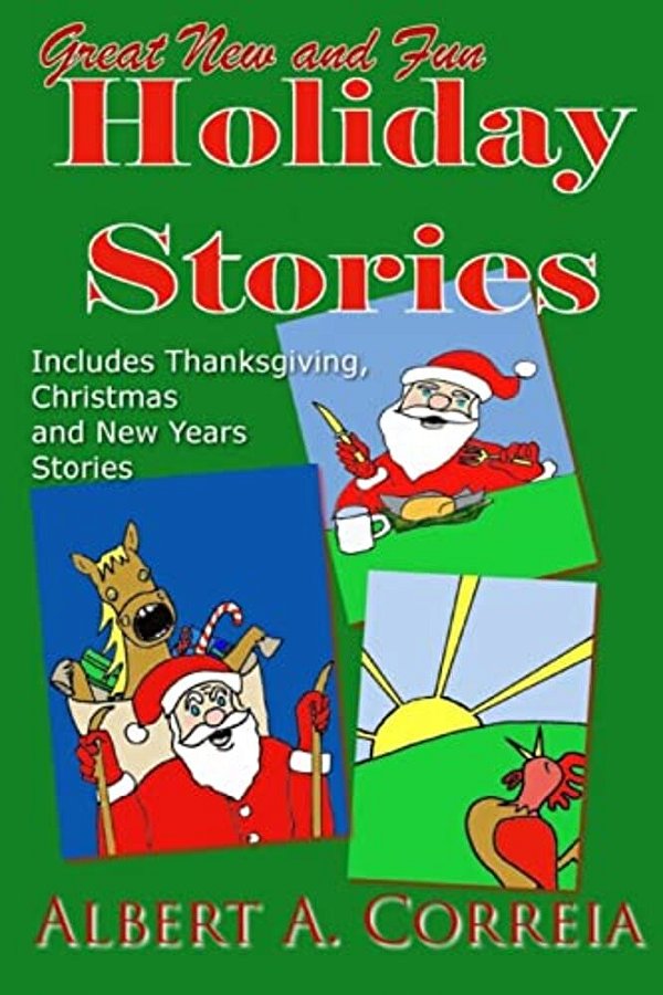 Great New And Fun Holiday Stories: Fun Thanksgiving, Christmas And New Year Stories-..