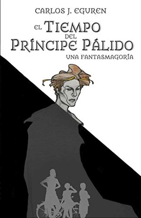 El Tiempo Del Príncipe Pálido: Una Fantasmagoría. -..