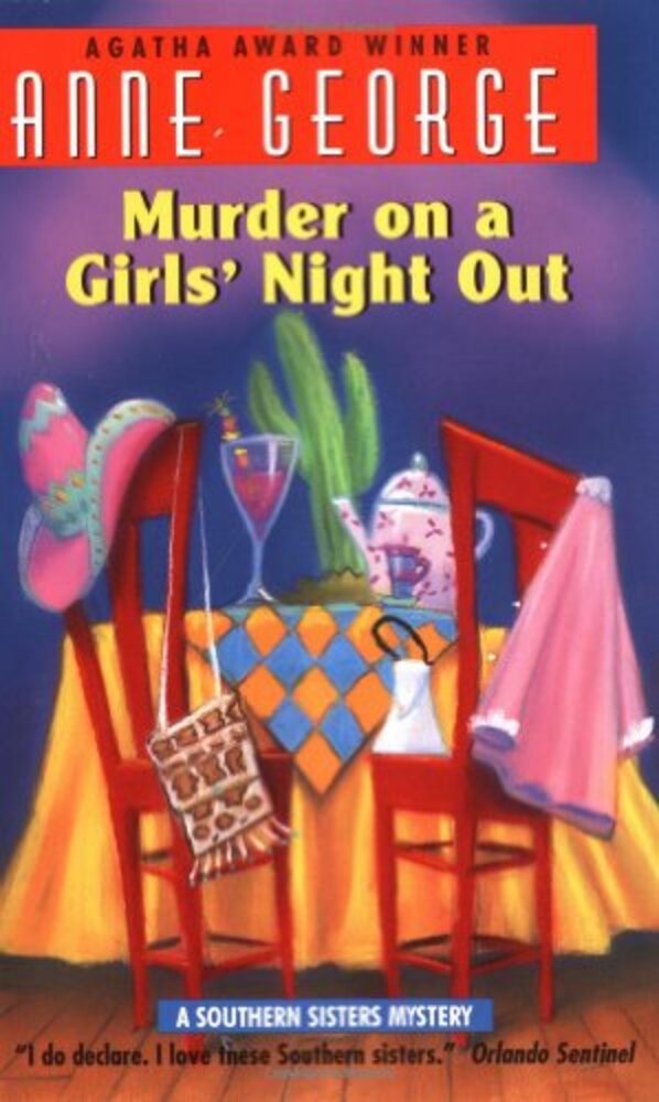 Murder On A Girls' Night Out: A Southern Sisters Mystery-..